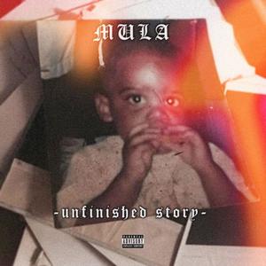 Unfinished Story (Explicit)