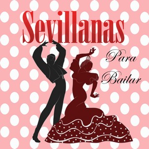 Sevillanas para Bailar