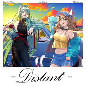 Distant (feat. Four Ex Nine & Nia Suzune) (Lofi)