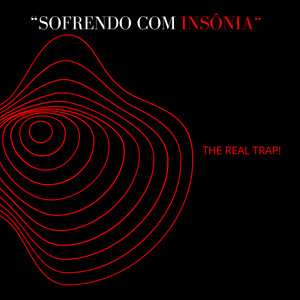 “SOFRENDO COM INSÔNIA” (Explicit)