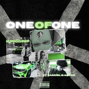 ONE OF ONE (feat. Samuel Barton) [Explicit]