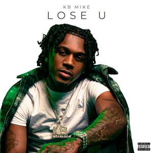 Lose U (Explicit)