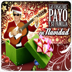 Las Cosas Del Payo y Su Familia En Navidad