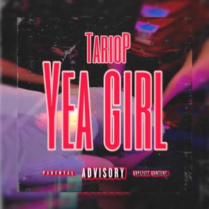 Yea Girl (Explicit)