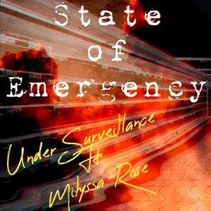 State of Emergency (feat. Milyssa Rose) [Explicit]