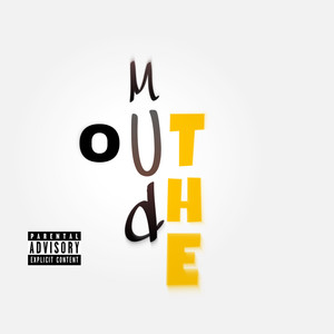 Out The Mud (Explicit)