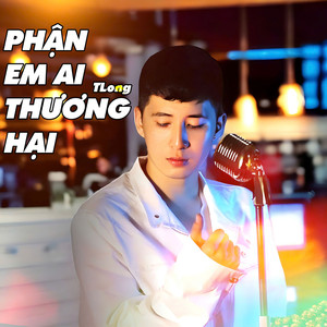 Phận Em Ai Thương Hại (KLOG Remix)