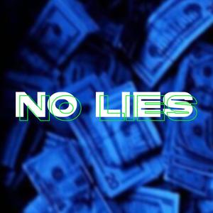 NO LIES (Explicit)