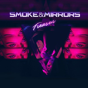Smoke & Mirrors (Explicit)