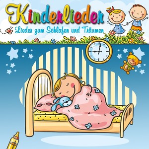 Kinderlieder Lieder zum Schlafen und Träumen