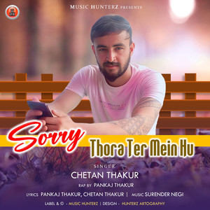 Sorry Thora Ter Mein Hu