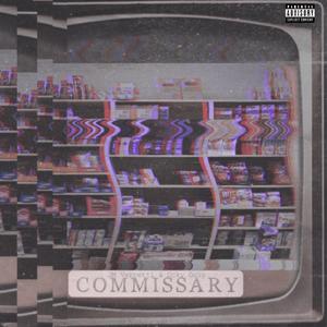 Commissary (feat. Ocky) (Explicit)