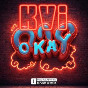 OKAY! (Explicit)