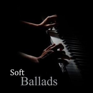 Soft Ballads