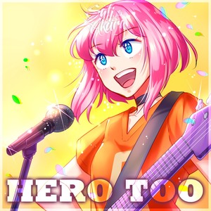 Hero Too