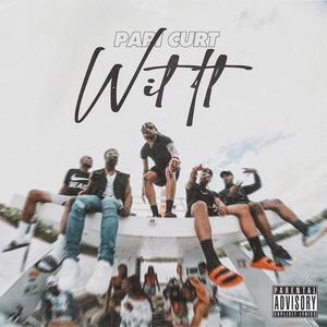 Wit It (Explicit)