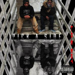 Pick a Side (feat. roosevelt bruce) (Explicit)