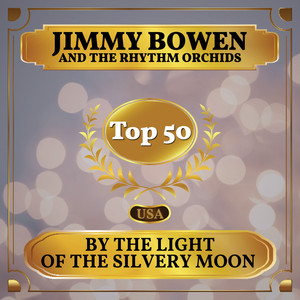 By the Light of the Silvery Moon (Billboard Hot 100 - No 50)