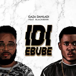 Idi Ebube(feat. Blackberri)