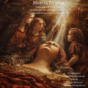 MUERTA EN VIDA (Special Version (Basada en La Historia de Vida De Norma Caro))