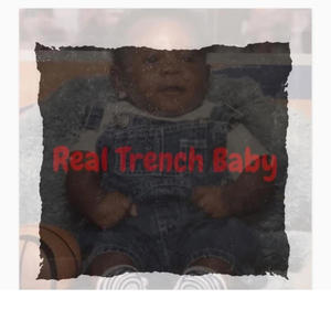 Real Trench Baby EP (Explicit)