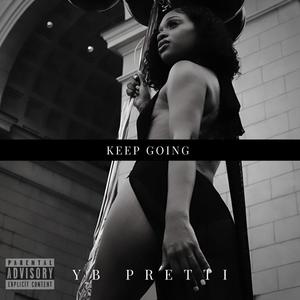 Keep Going (Explicit)