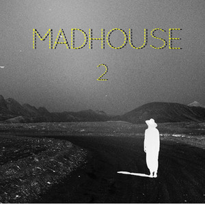 Madhouse 2