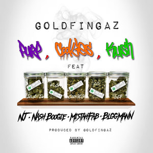 Purp Cookies Kush(feat. Nj, Nash Boogie, Mistah Fab & Bigg Mann) (Explicit)