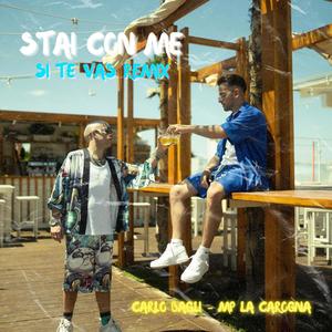 STAI CON ME (feat. Mp La Carogna) [Remix]