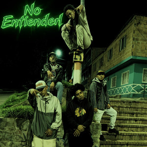 No Entienden (Explicit)