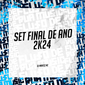 Set Final de Ano 2K24 (Explicit)