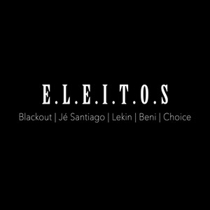 Eleitos (Explicit)
