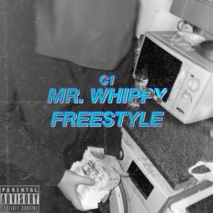 MR WHIPPY (FREESTYLE) (Explicit)
