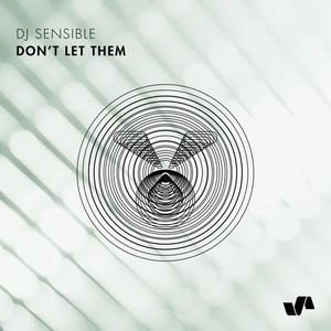 Don't Let Them (Original Mix)