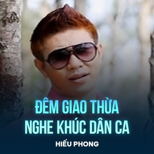 Đêm Giao Thừa Nghe Khúc Dân Ca