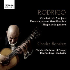 Rodrigo: Concierto de Aranjuez, Fantasía Para un Gentilhombre, Elogio de la guitarra