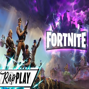 Rap Play (Fortnite Rap|Explicit)