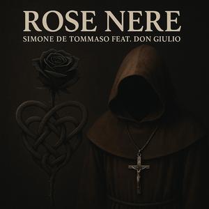 Rose Nere (feat. Don Giulio) (Radio Edit)
