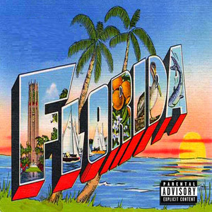 Florida (Freestyle) [Explicit]