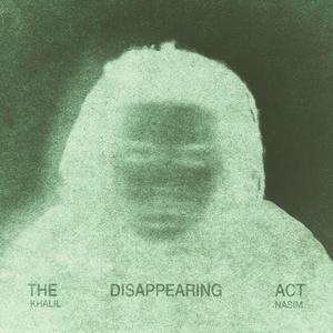 THE DISAPPEARING ACT (Explicit)