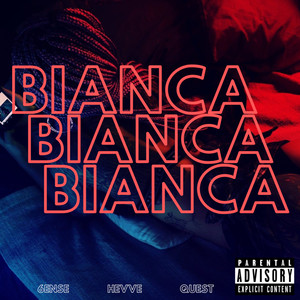 Bianca (Explicit)