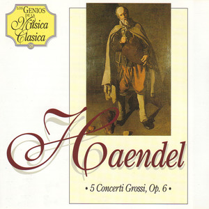 Concerto Grosso Op. VI, nº1 en Sol mayor - Atempo giusto. Allegro
