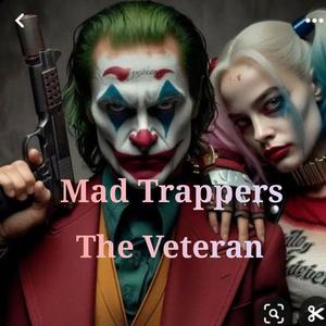 Mad Trappers (Explicit)