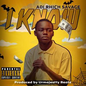 I Know (Explicit)