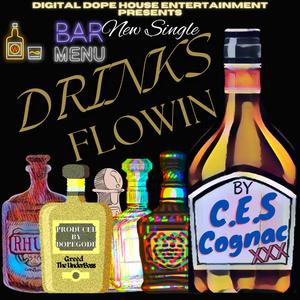 Drinks Flowin (Explicit)