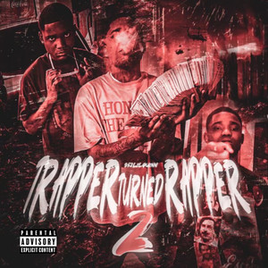 Trapper Turned Rapper 2 (Explicit)