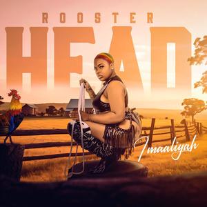 ROOSTER HEAD (Explicit)