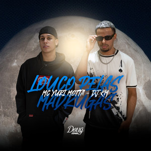Louco Pelas Madrugadas (Explicit)