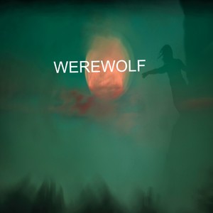 Werewolf (Radio Edit)