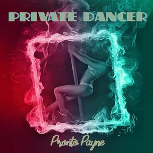 Private Dancer (Explicit)